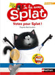 Je lis avec Splat - Votez pour Splat!