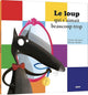 Le loup qui s’aimait beaucoup trop