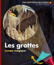 Mes premières découvertes - Les grottes - Lampe magique