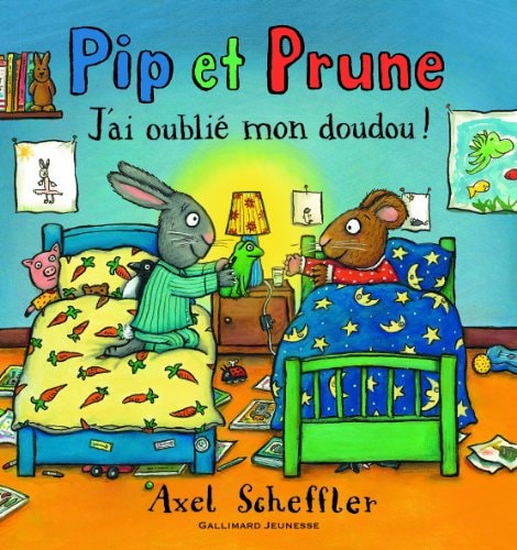 Pip et Prune -J'ai oublié mon doudou !