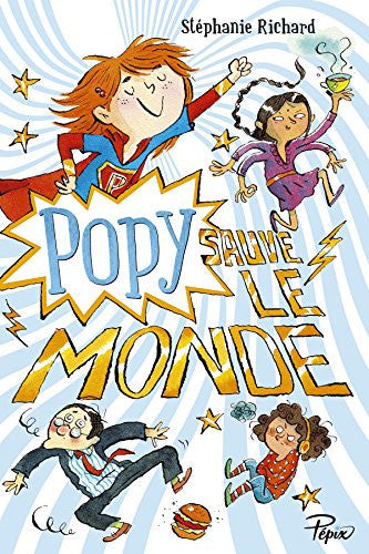 Popy sauve le monde
