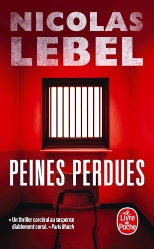 Peines Perdues - Nicolas Lebel