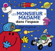Les Monsieur Madame dans l’espace