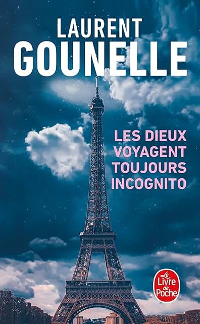 Les dieux voyagent toujours incognito - Laurent Gounelle