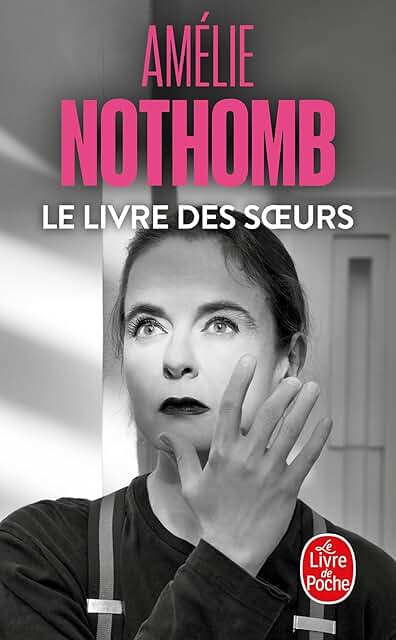 Le livre des sœurs - Amélie Nothomb