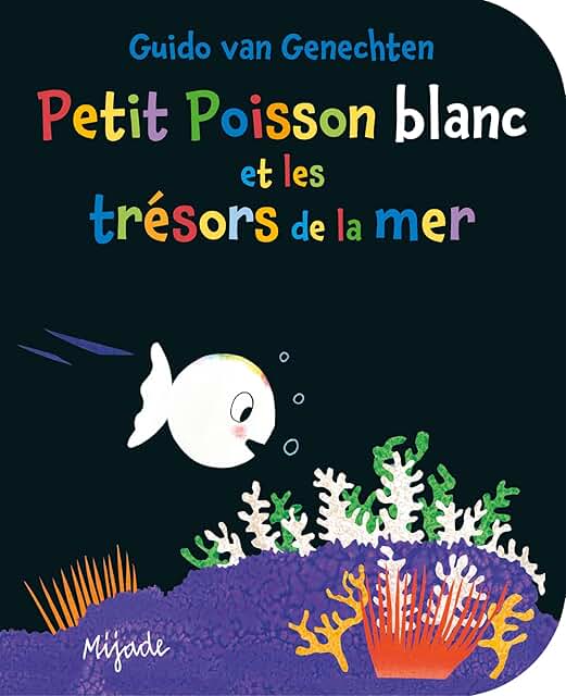 Petit Poisson Blanc et les trésors de la mer