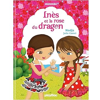 Inès et la rose du dragon - Book - Clotilde French Bookstore