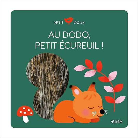 Au dodo petit écureuil!