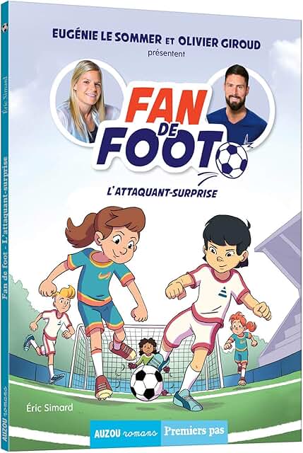 Fan de foot - L’attaquant surprise