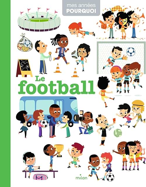 Mes années pourquoi - Le football