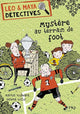 Léo et Maya- Mystère au terrain de foot