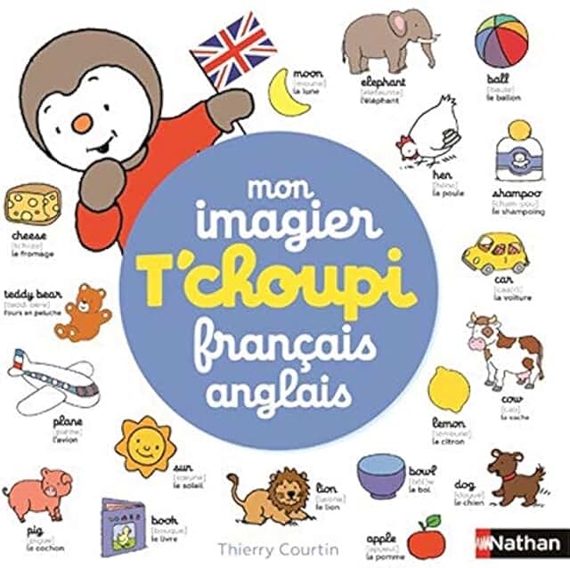 Mon imagier - T’choupi français anglais