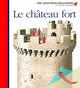Mes premières découvertes - Le château fort