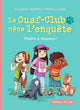 Le Ouaf-Club mène l’enquête - Pedro a disparu