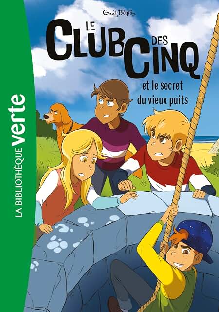 Le club des cinq et le secret du vieux puits