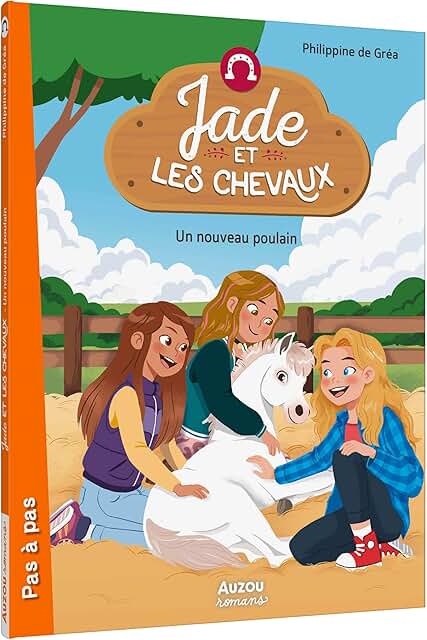 Jade et les chevaux - Un nouveau poulain