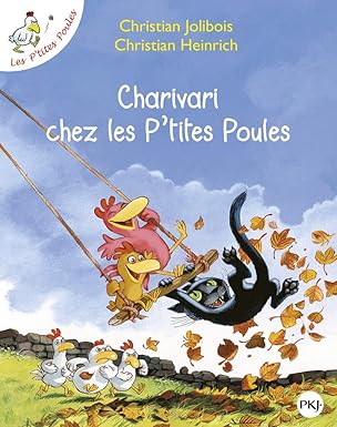 Charivari chez les P’tites Poules