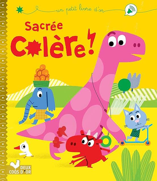 Sacrée colère