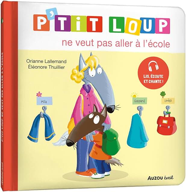 P’tit Loup ne veut pas aller à l’école