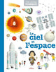 Mes années pourquoi - Le ciel et l’espace