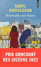 Beyrouth-Sur-Seine - Sabyl Ghoussoub