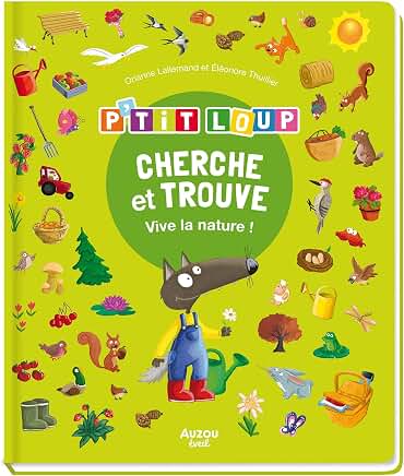 P’tit Loup cherche et trouve - Vive la nature!