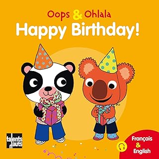 Oops et Ohlala - Joyeux Anniversaire!