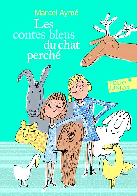 Les contes bleus du chat perché - Marcel Aymé