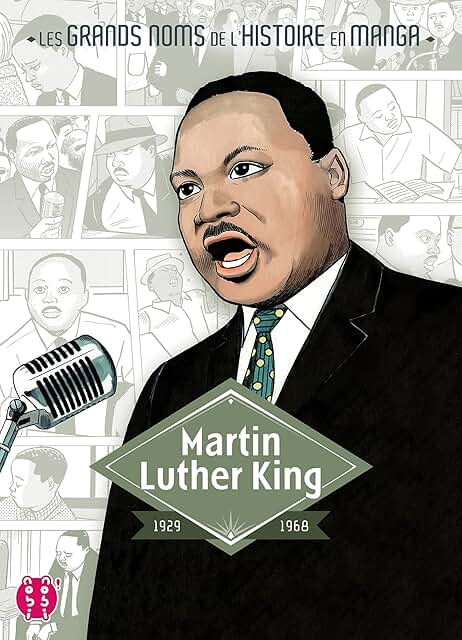 Les grands noms de l’histoire en Manga - Martin Luther King