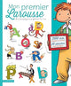 Mon premier Larousse: Les mots expliqués aux enfants de 4 à 7 ans