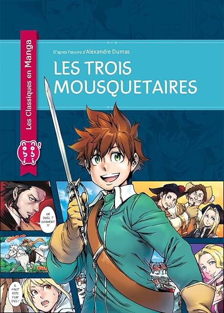 Les classiques Manga - Les trois mousquetaires