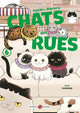 Chats des rues . Volume 6