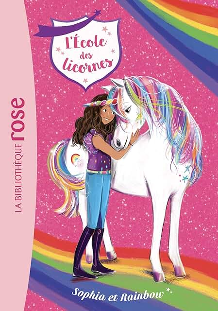 L’école dès licornes - Sophia et Rainbow