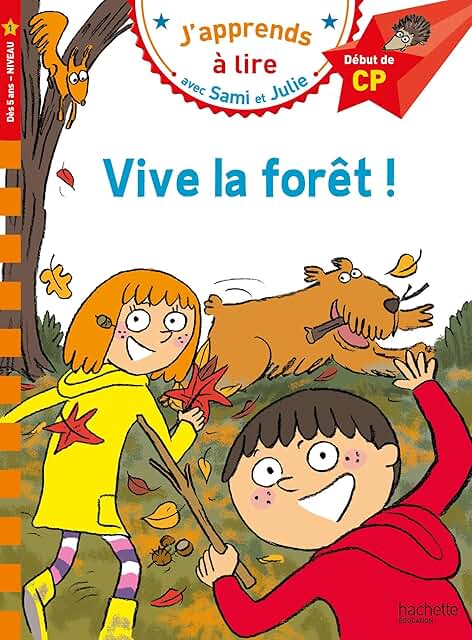 J’apprends à lire avec Sami et Julie - Vive la forêt! ( niveau 1)