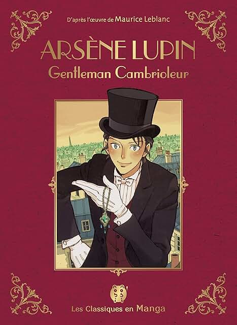 Les classiques en Manga - Arsène Lupin, gentleman cambrioleur