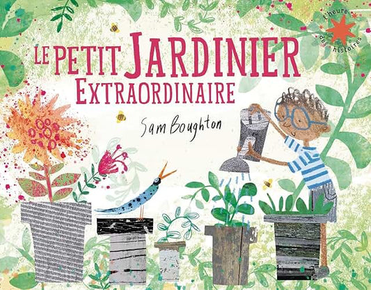 Le petit jardinier extraordinaire