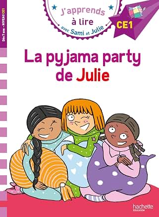 Sami et Julie CE1 - La pyjama party de Julie