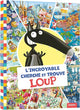 L’incroyable cherche et trouve Loup