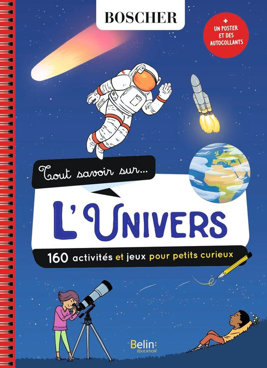 Tout savoir sur... l'univers Avec un poster et des autocollants