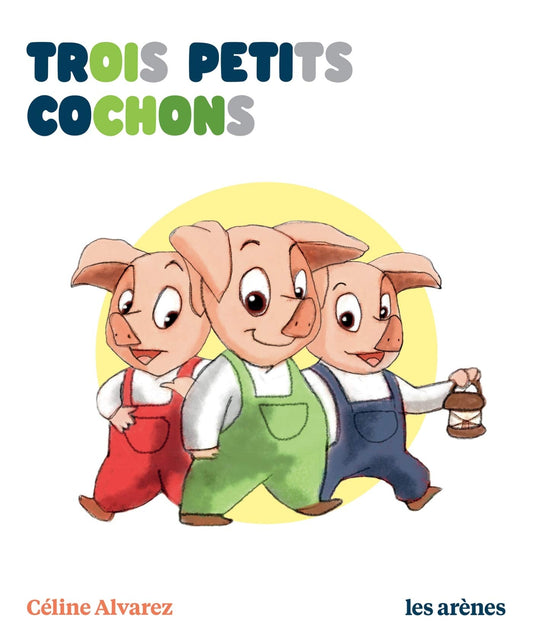 Trois petits cochons - Book - Clotilde French Bookstore