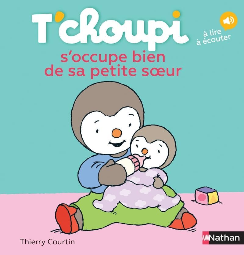 T'choupi s'occupe bien de sa petite soeur - Book - Clotilde French Bookstore