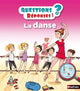 Questions Réponses! La danse