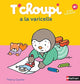 T'choupi a la varicelle