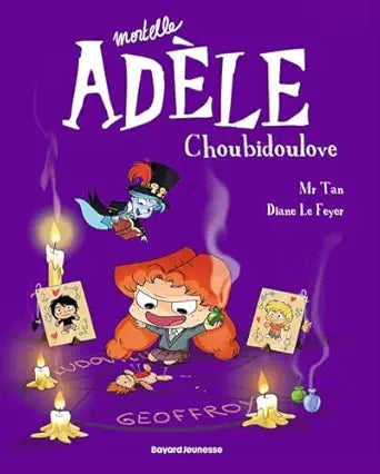 Mortelle Adèle- Choubidoulove