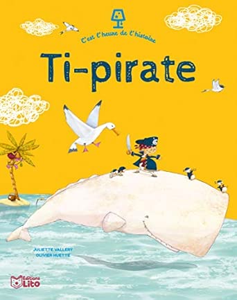 C’est l’heure de l’histoire - Ti-Pirate