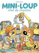 Mini-Loup - Chef de chantier