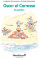 Oscar et Carrosse - La question - Book - Clotilde French Bookstore